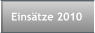 Einstze 2010